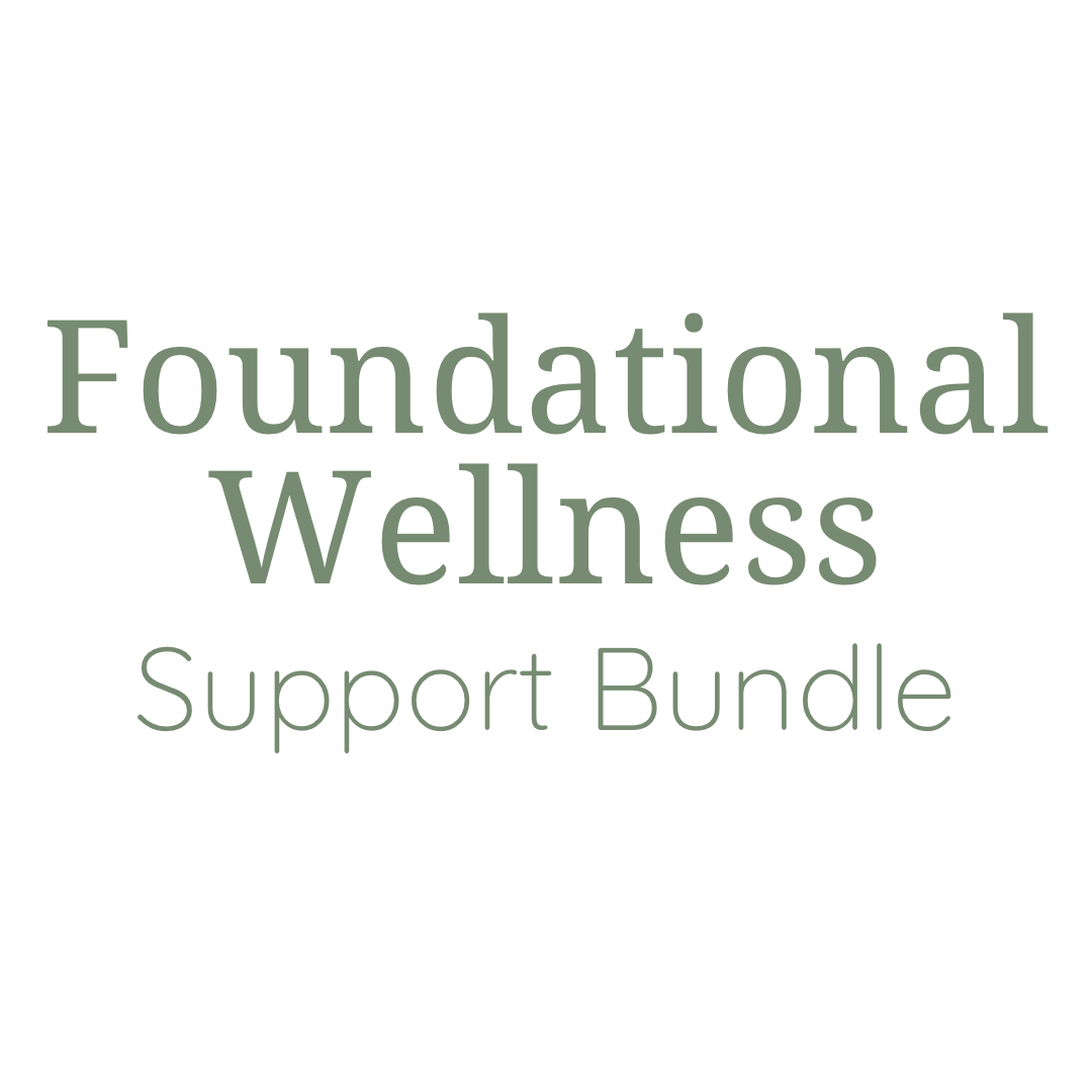 Foundational Wellness Support Bundle