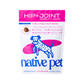 Native Pet Hip + Joint Mobility Care Chews | Mobility Support with UC-II Collagen